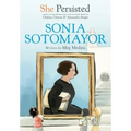 She Persisted: Sonia Sotomayor