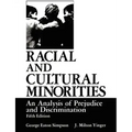 Racial and Cultural Minorities: An Analysis of Prejudice and Discrimination
