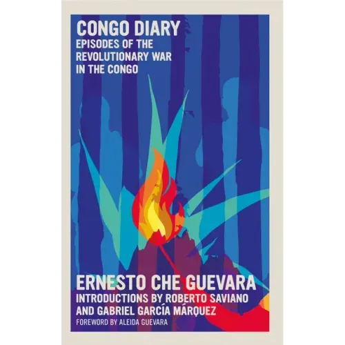Congo Diary: Episodes of the Revolutionary War in the Congo