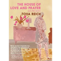 The House of Love and Prayer: And Other Stories