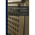 My Breathing System