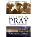 It's Time to Pray: God's Power Changes Everything