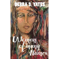 Woman Of Many Names