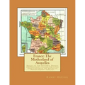 France: The Motherland of Avoyelles