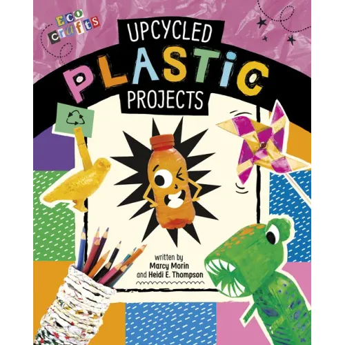 Upcycled Plastic Projects
