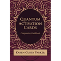 Quantum Human Design Activation Cards Companion Guidebook