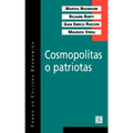 Cosmopolitas o patriotas