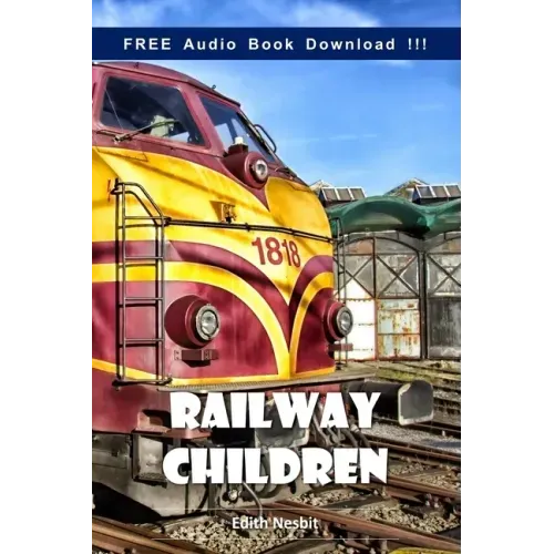 Railway Children (Include Audio book)