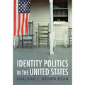 Identity Politics in the United States