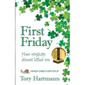 First Friday: How virginity almost killed me