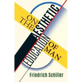 On the Aesthetic Education of Man