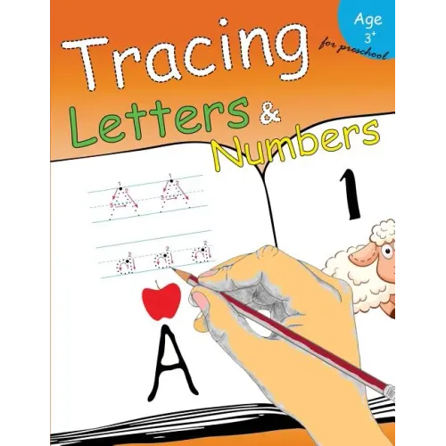Tracing Letters & Numbers for preschool: Kindergarten Tracing Workbook
