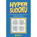 Hyper Sudoku 200 Normal to Hard Sudoku Variant Puzzles Book 1
