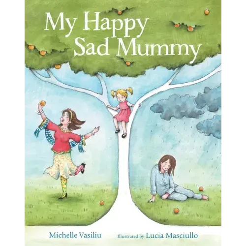 My Happy Sad Mummy