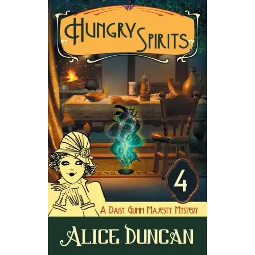 Hungry Spirits: A Historical Cozy Mystery