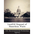 Landfill Disposal of Hazardous Waste