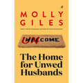 The Home for Unwed Husbands
