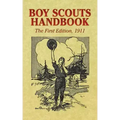 Boy Scouts Handbook: The First Edition, 1911