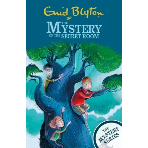The Mystery of the Secret Room: Book 3
