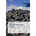 Rubberized Geopolymer Concrete