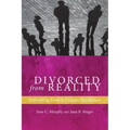 Divorced from Reality: Rethinking Family Dispute Resolution