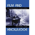 Film and Knowledge: Essays on the Integration of Images and Ideas