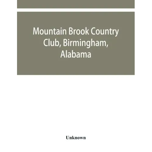 Mountain Brook Country Club, Birmingham, Alabama