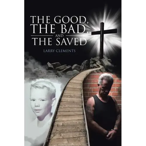 The Good, The Bad, and The Saved