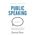 Public Speaking for Authors, Creatives and Other Introverts: Second Edition