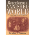 Remembering a Vanished World: A Jewish Childhood in Interwar Poland