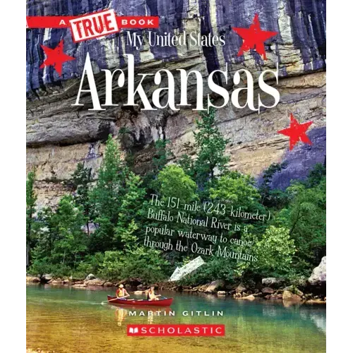 Arkansas (a True Book: My United States)