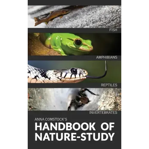 The Handbook Of Nature Study in Color - Fish, Reptiles, Amphibians, Invertebrates