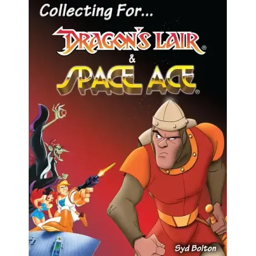Collecting for Dragon's Lair and Space Ace