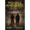 To Hell And Back: A Kurtherian Gambit Series