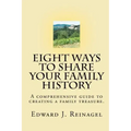 Eight Ways to Share Your Family History