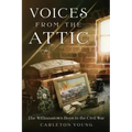 Voices From the Attic: The Williamstown Boys in the Civil War