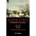 Napoleon's Invasion of Russia: Invasion & Retreat, 1812