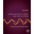 Approximation Theory and Applications: Piecewise Linear and Generalized Functions