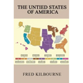 The Untied States of America: A Thinkable Alternative to Civil War II - Updated & Revised July 2019