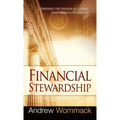 Financial Stewardship: Experience the Freedom of Turning Your Finances Over to God