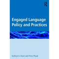 Engaged Language Policy and Practices