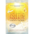 Poetic Parables: Listen With Your Heart