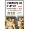 Stop Me If You've Heard This: A History and Philosophy of Jokes