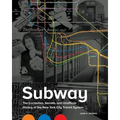 Subway: The Curiosities, Secrets, and Unofficial History of the New York City Transit System
