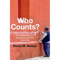 Who Counts?: The Mathematics of Death and Life After Genocide