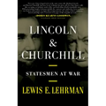Lincoln & Churchill: Statesmen at War