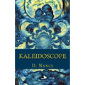 Kaleidoscope: Life and Love