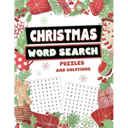 Christmas Word Search Puzzles and Solutions: Relax, Unwind, and Give Your Brain a Winter Break - Word Find for Kids Ages 9-12, Adults, Teens and Senio