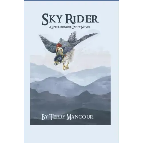 Sky Rider: A Spellmonger Cadet Novel