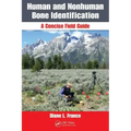 Human and Nonhuman Bone Identification: A Concise Field Guide